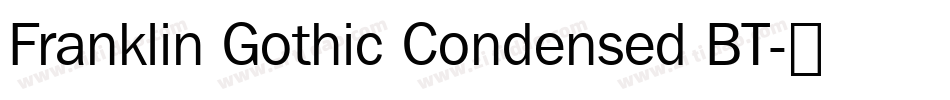 Franklin Gothic Condensed BT字体转换